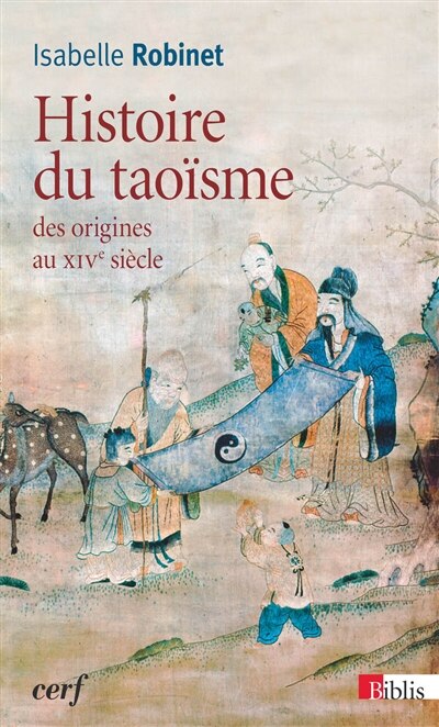 Front cover_Histoire du taoïsme : des origines au XIVe siècle