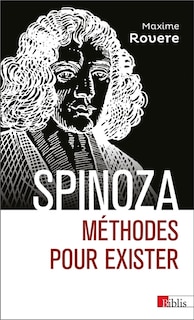 Couverture_Spinoza : méthodes pour exister
