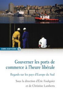 Front cover_Gouverner les ports de commerce à l'heure libérale