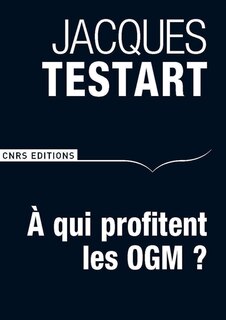 Front cover_A qui profitent les OGM ? : le tournant de l'affaire Séralini
