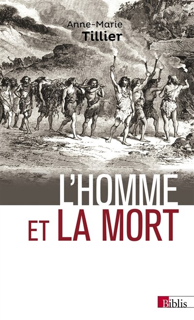 Front cover_L'homme et la mort : l'&eacute;mergence du geste fun&eacute;raire durant la pr&eacute;histoire