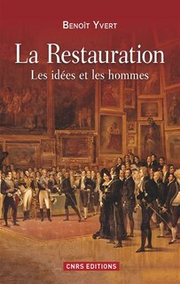 Couverture_La Restauration : les idées et les hommes