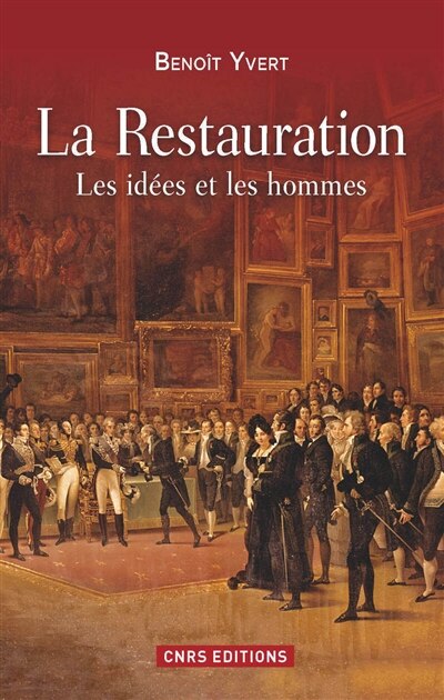 Couverture_La Restauration : les idées et les hommes