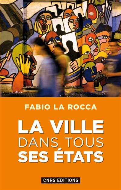 Front cover_Ville dans tous ses états (La)