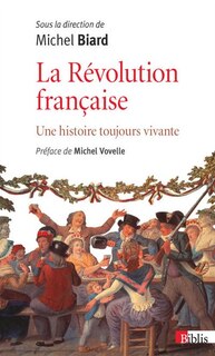 Front cover_LA RÉVOLUTION FRANÇAISE. UNE HISTOIRE TOUJOURS VIVANTE