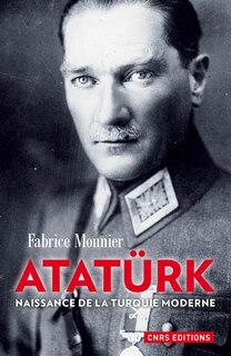 Front cover_Atatürk : naissance de la Turquie moderne