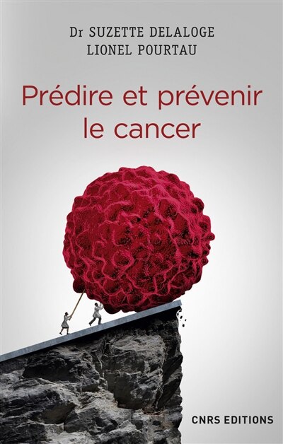 Front cover_Pr&eacute;dire et pr&eacute;venir le cancer