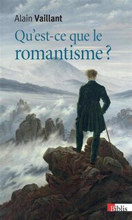 Front cover_Qu'est-ce que le romantisme ?
