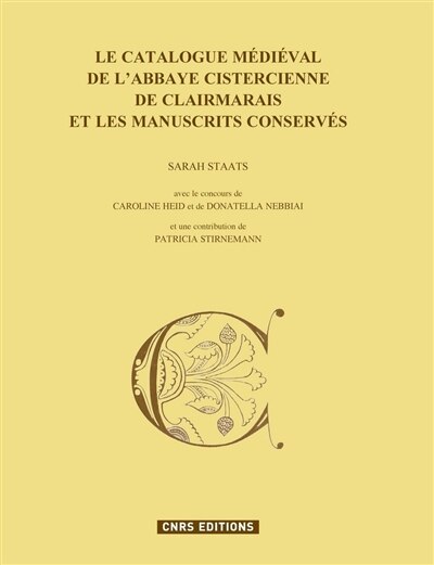 Couverture_Catalogue médiévale de l'abbaye cistercienne de Clairmarais et les manuscrits co