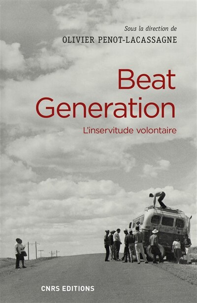 Front cover_Beat generation : l'inservitude volontaire
