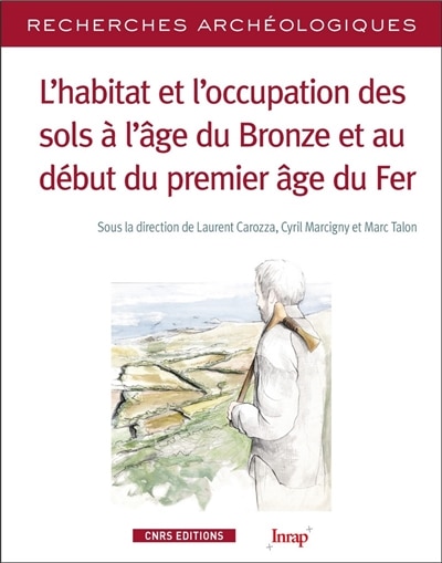 Front cover_L' habitat et l'occupation des sols à l'âge du bronze et au début du premier âge du fer