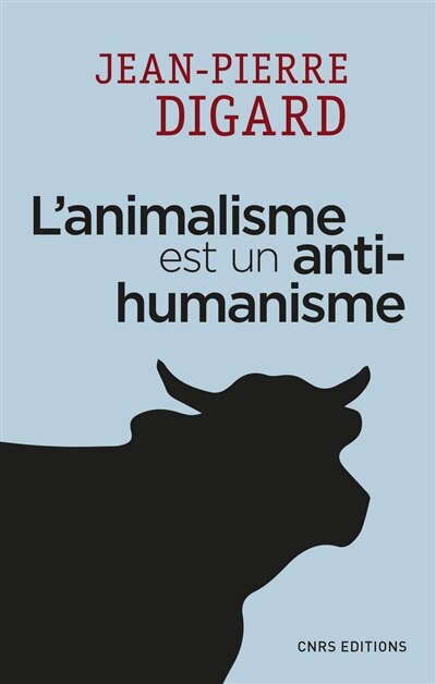 Couverture_Animalisme est un antihumanisme (L')