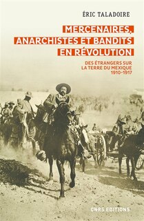 Couverture_Mercenaires, anarchistes et bandits en révolution