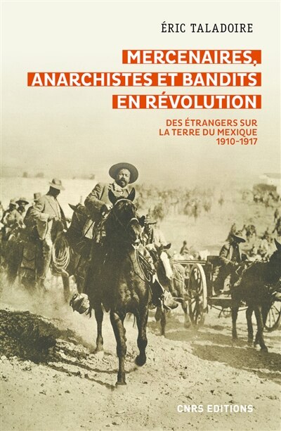 Couverture_Mercenaires, anarchistes et bandits en révolution