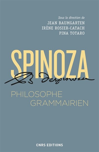 Front cover_Spinoza, philosophe grammairien : le Compendium grammatices linguae hebraeae