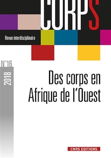 Front cover_Corps, n°16. Des corps en Afrique de l'Ouest