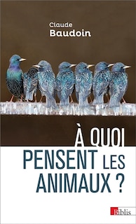 Couverture_A quoi pensent les animaux ?