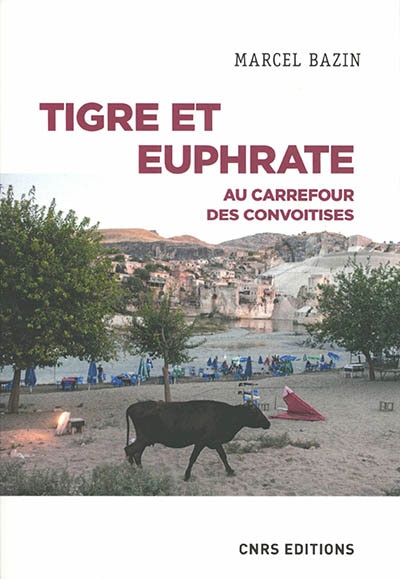 Front cover_Tigre et Euphrate : au carrefour des convoitises