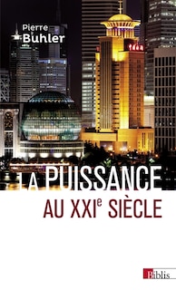 Front cover_La puissance au XXIe siècle : les nouvelles définitions du monde