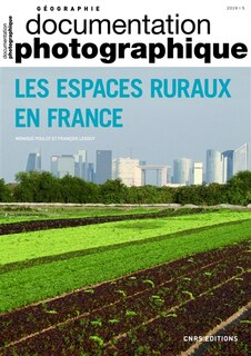 Front cover_Documentation photographique (La), n&deg;8131. Les espaces ruraux en France