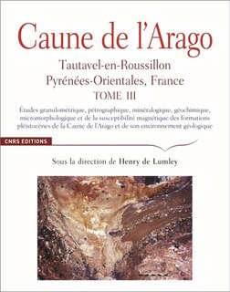 Front cover_Etudes granulométrique, pétrographique, minéralogique, géochimique, micromorphologique et de la susceptibilité magnétique des formations pléistocènes de la Caune de l'Arago et de son environnement géologique