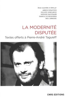 Front cover_La modernité disputée : textes offerts à Pierre-André Taguieff