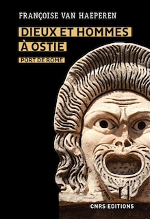 Front cover_Dieux et hommes à Ostie, port de Rome