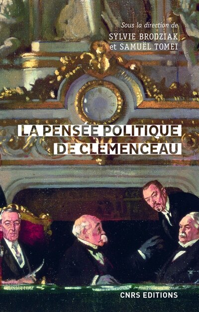 Front cover_La pens&eacute;e politique de Clemenceau
