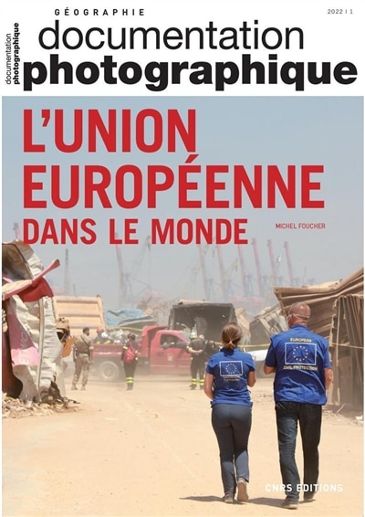 Couverture_Documentation photographique (La), n°8145. L'Union européenne dans le monde