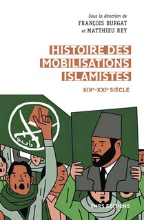 Front cover_Histoire des mobilisations islamistes (XIXe-XXIe siècle)