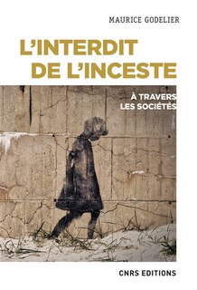 L' interdit de l'inceste à travers les sociétés