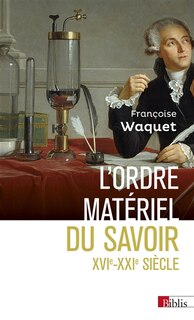 Couverture_L' ordre matériel du savoir