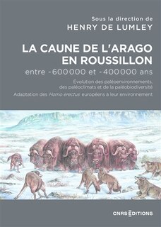 Front cover_La Caune de l'Arago en Roussillon entre -600.000 et -400.000 ans