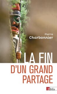 Couverture_La fin d'un grand partage