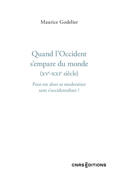 Front cover_Quand l'Occident s'empare du monde (XVe-XXIe siècle)