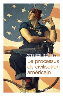 Couverture_Le processus de civilisation américain