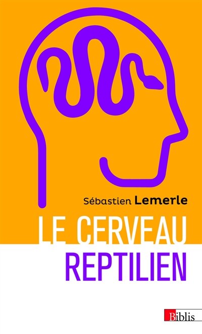 Front cover_Le cerveau reptilien