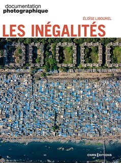 Couverture_Documentation photographique (La). Les inégalités