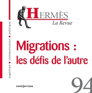 Front cover_Hermès, n°94. Migrations : les défis de l'autre