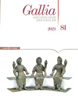 Front cover_Gallia, archéologie des Gaules, n°81