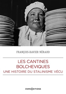 Couverture_Les cantines bolch&eacute;viques