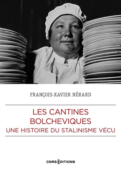 Couverture_Les cantines bolch&eacute;viques