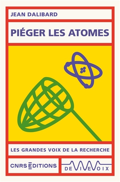 Couverture_Piéger les atomes
