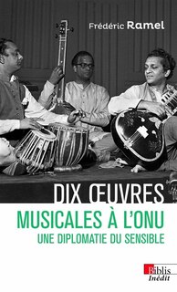 Couverture_Dix oeuvres musicales &agrave; l'ONU