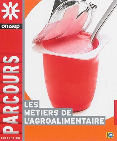 Couverture_Les métiers de l'agroalimentaire