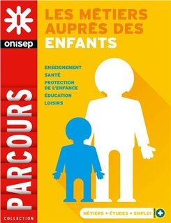 Front cover_Les métiers auprès des enfants