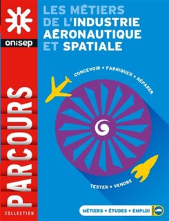 Front cover_Les métiers de l'industrie aéronautique et spatiale
