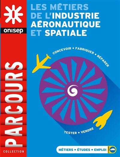 Front cover_Les métiers de l'industrie aéronautique et spatiale