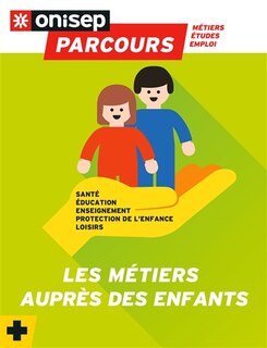 Front cover_Les métiers auprès des enfants