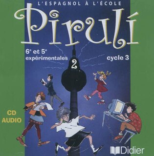 Couverture_Piruli, 6e et 5e exp&eacute;rimentales, cycle 3